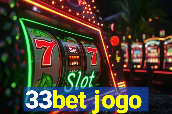 33bet jogo